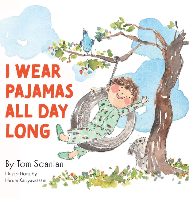 Book cover for I Wear Pajamas All Day Long