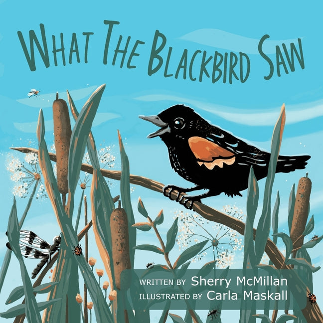 Book cover for What the Blackbird Saw