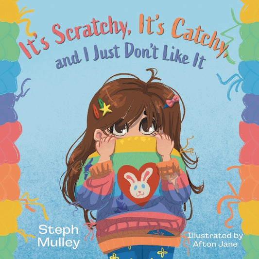 Book cover for It's Scratchy, It's Catchy, and I Just Don't Like It