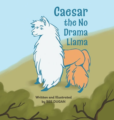 Book cover for Caesar the No Drama Llama
