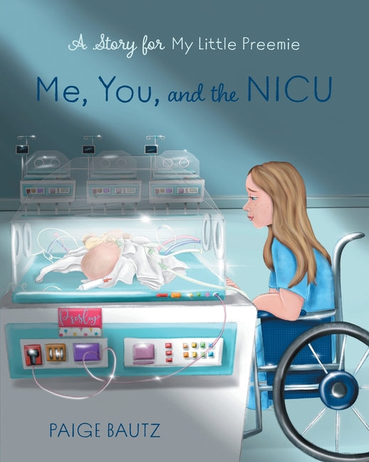 Book cover for Me, You, and the NICU: My Little Preemie