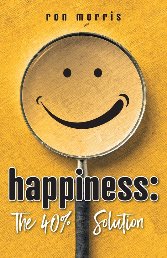 Book cover for Happiness: The 40% Solution