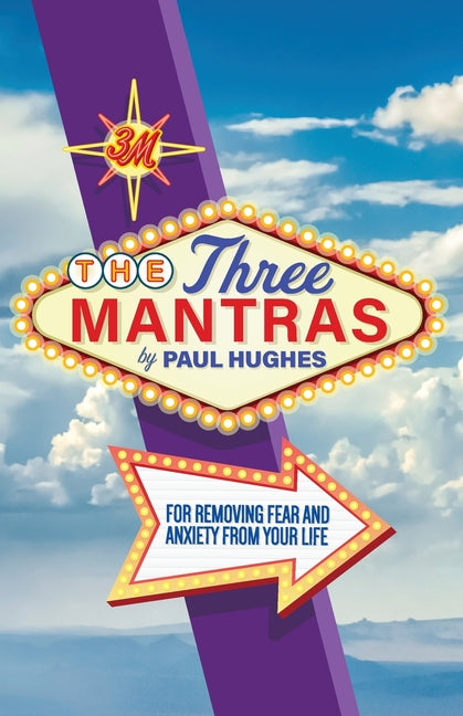 Book cover for Three Mantras: For Removing Fear and Anxiety from your Life