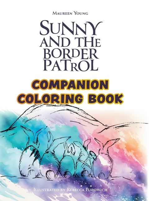 Book cover for Sunny and the Border Patrol Companion Coloring Book: The Eastside Series