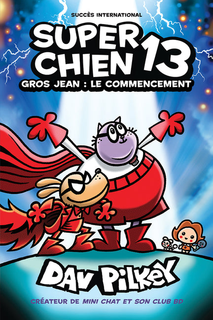 Book cover for Super Chien: N˚ 13 - Gros Jean: Le Commencement