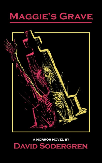 Book cover for Maggie's Grave: A Horror Novel