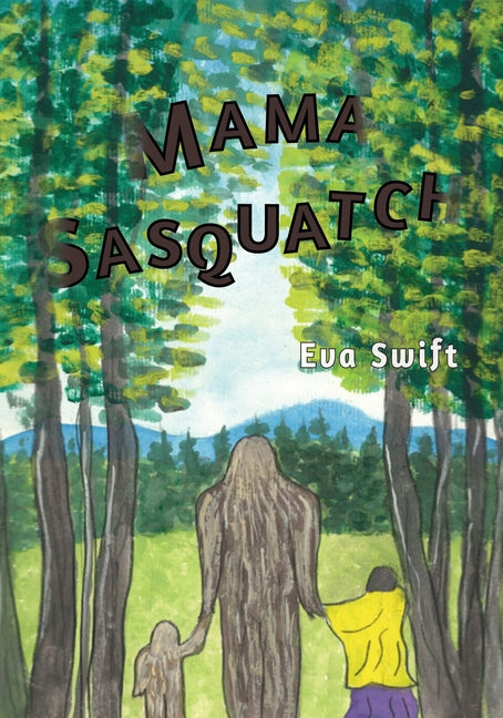 Book cover for Mama Sasquatch (French Language Translation)