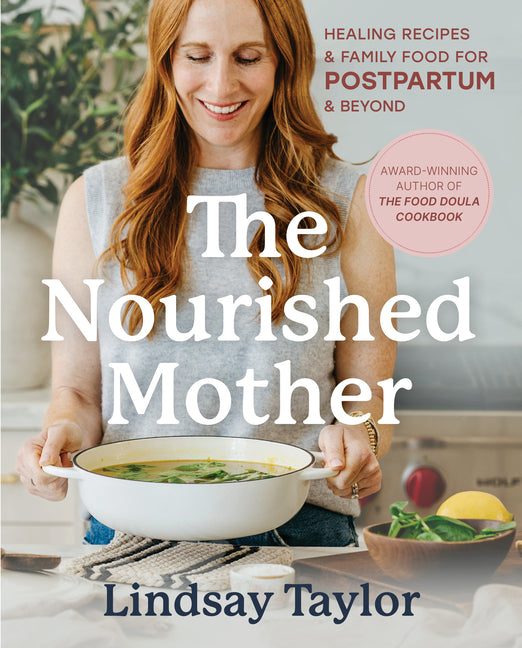 Book cover for Nourished Mother: Healing Recipes and Family Food for Postpartum and Beyond