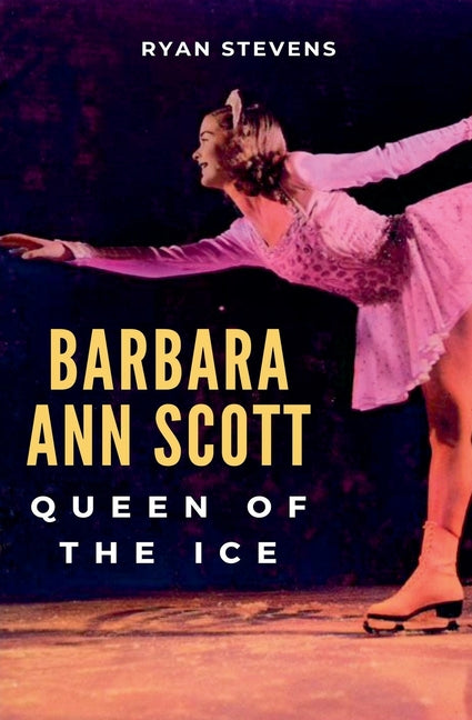 Book cover for Barbara Ann Scott: Queen of the Ice