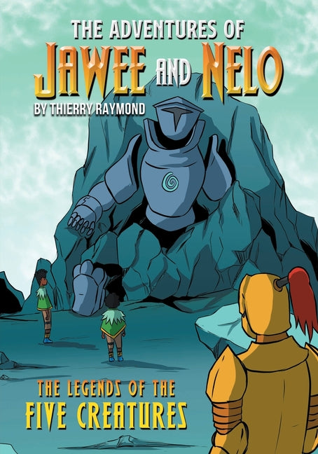 Book cover for Adventures of Jawee and Nelo: The Legends of the Five Creatures