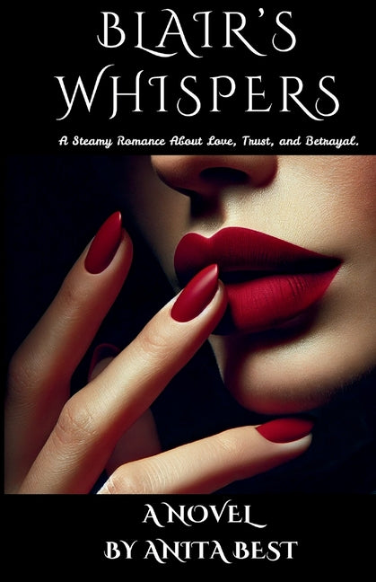 Book cover for Blair's Whispers: A Steamy Romance about Love, Trust, and Betrayal