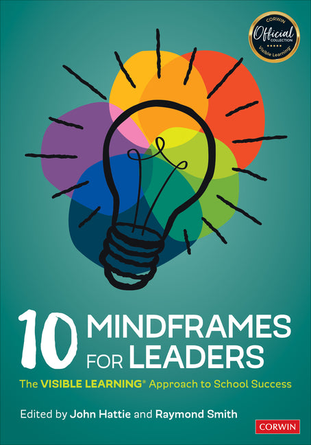 Book cover for 10 Mindframes for Leaders: The Visible Learning Approach to School Success