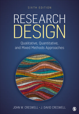 Book cover for Research Design: Qualitative, Quantitative, and Mixed Methods Approaches