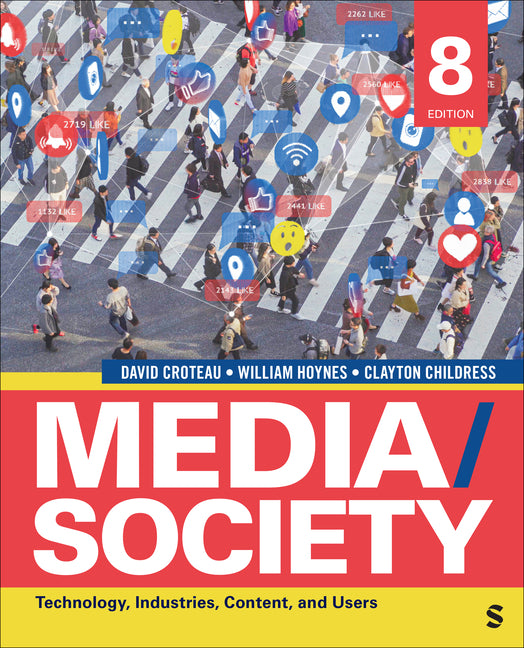 Book cover for Media/Society: Technology, Industries, Content, and Users