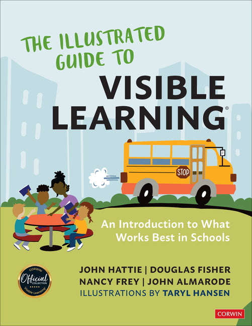 Book cover for Illustrated Guide to Visible Learning: An Introduction to What Works Best in Schools