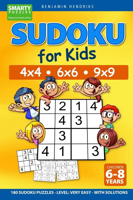 Book cover for Sudoku for Kids 4x4 - 6x6 - 9x9 180 Sudoku Puzzles - Level: very easy - with solutions