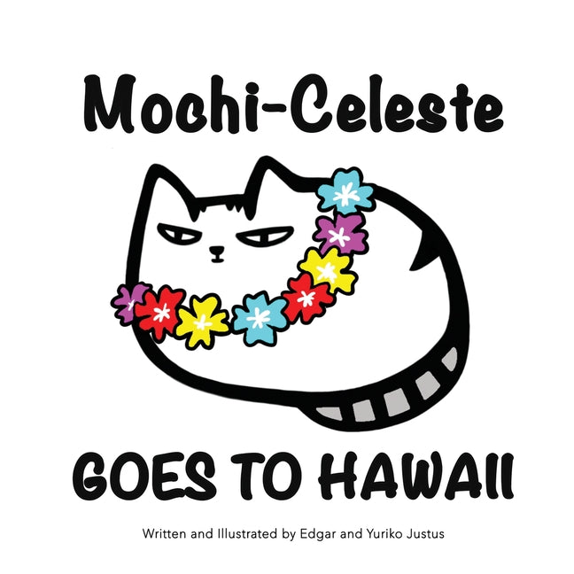 Book cover for Mochi-Celeste Goes to Hawaii
