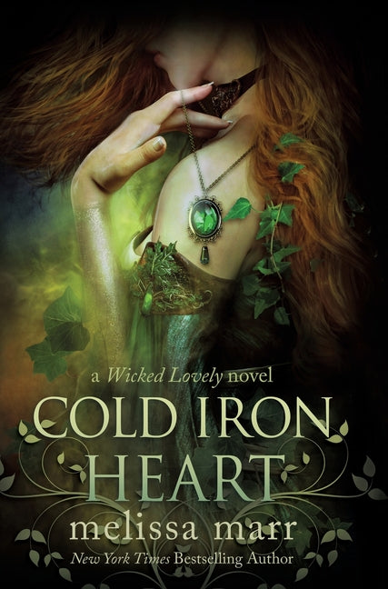 Book cover for Cold Iron Heart: A Wicked Lovely Novel