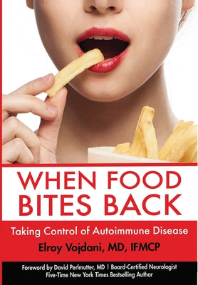 Book cover for When Food Bites Back: Taking Control of Autoimmune Disease