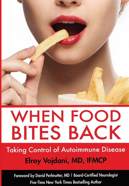 Book cover for When Food Bites Back: Taking Control of Autoimmune Disease