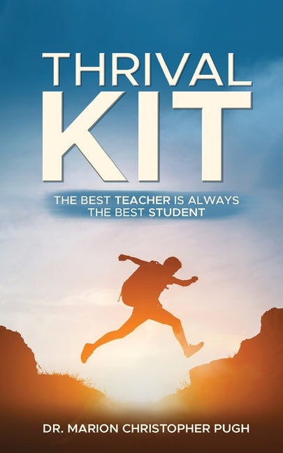 Book cover for Thrival Kit: The Best Teacher is Always the Best Student