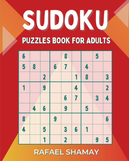 Book cover for Sudoku Puzzle Book for Adults: Easy to Hard Puzzles with Full Solutions