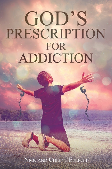 Book cover for God's Prescription for Addiction
