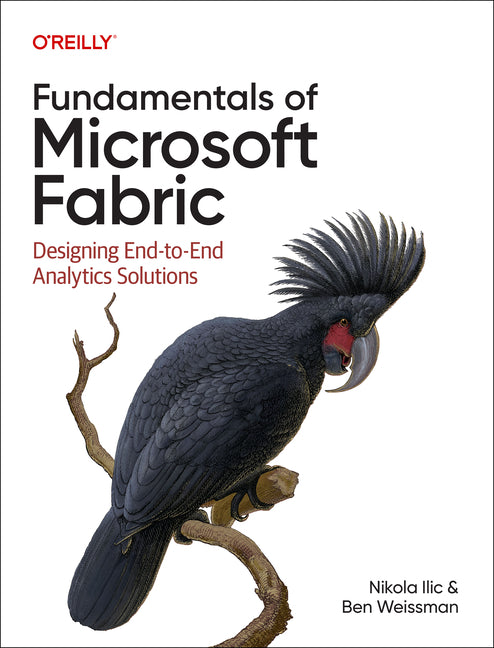 Book cover for Fundamentals of Microsoft Fabric: Designing End-To-End Analytics Solutions