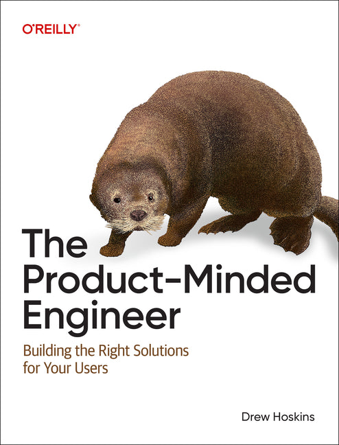 Book cover for Product-Minded Engineer: Building Impactful Software for Your Users