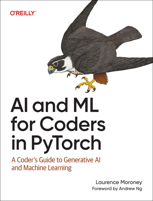 Book cover for AI and ML for Coders in Pytorch: A Coder's Guide to Generative AI and Machine Learning
