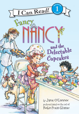 Book cover for Fancy Nancy and the Delectable Cupcakes