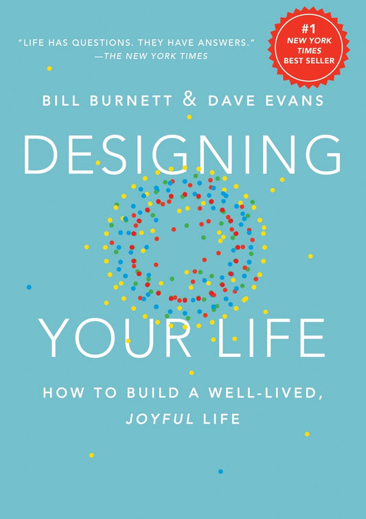 Book cover for Designing Your Life: How to Build a Well-Lived, Joyful Life