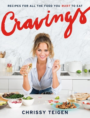Book cover for Cravings: Recipes for All the Food You Want to Eat: A Cookbook