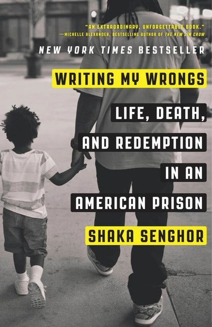 Book cover for Writing My Wrongs: Life, Death, and Redemption in an American Prison