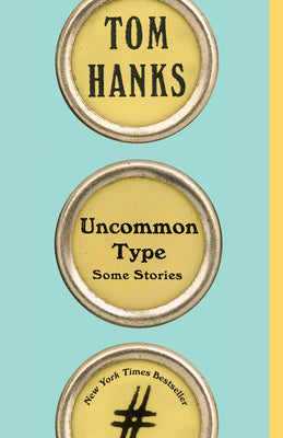 Book cover for Uncommon Type: Some Stories
