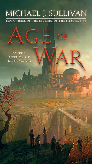 Book cover for Age of War: Book Three of the Legends of the First Empire
