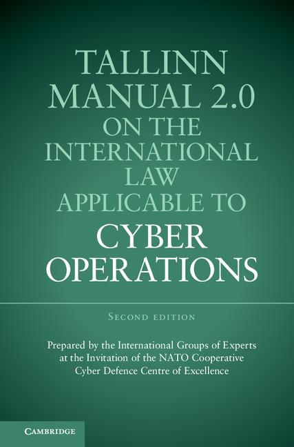 Book cover for Tallinn Manual 2.0 on the International Law Applicable to Cyber Operations (Revised)