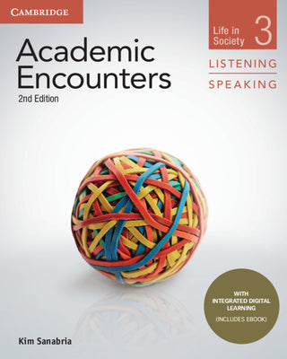 Book cover for Academic Encounters Level 3 Student's Book Listening and Speaking with Integrated Digital Learning: Life in Society