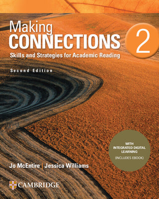 Book cover for Making Connections Level 2 Student's Book with Integrated Digital Learning: Skills and Strategies for Academic Reading