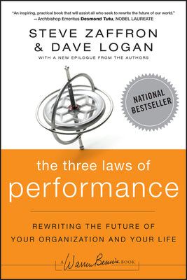 Book cover for The Three Laws of Performance: Rewriting the Future of Your Organization and Your Life