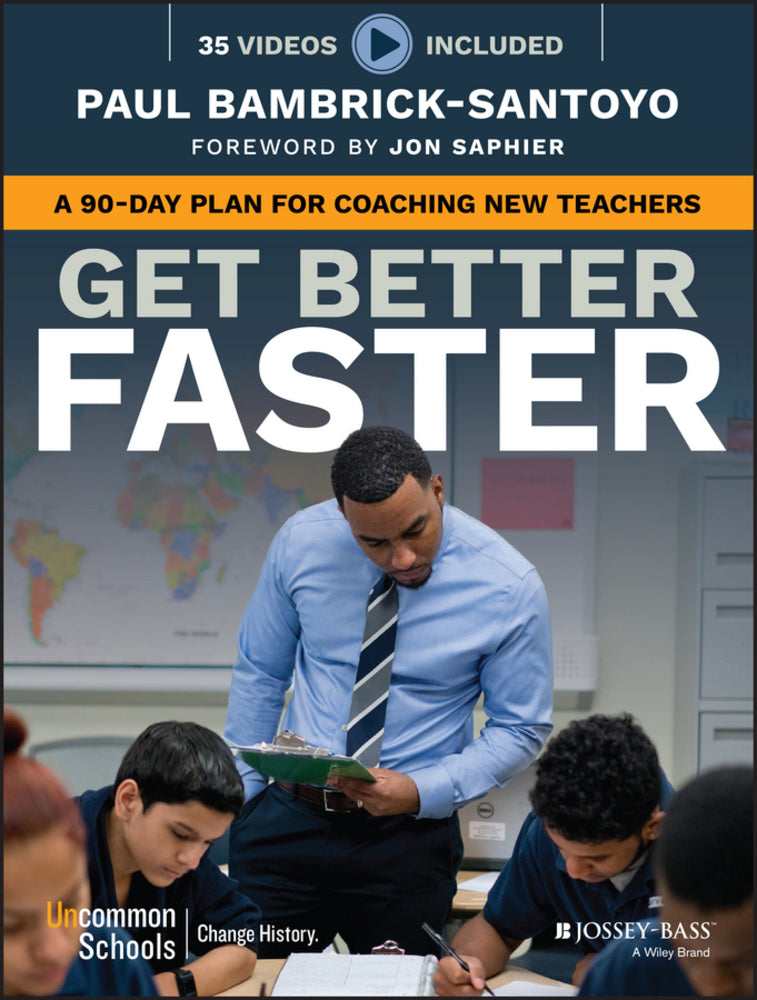 Book cover for Get Better Faster: A 90-Day Plan for Coaching New Teachers