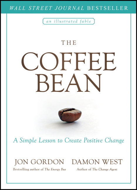 Book cover for The Coffee Bean: A Simple Lesson to Create Positive Change