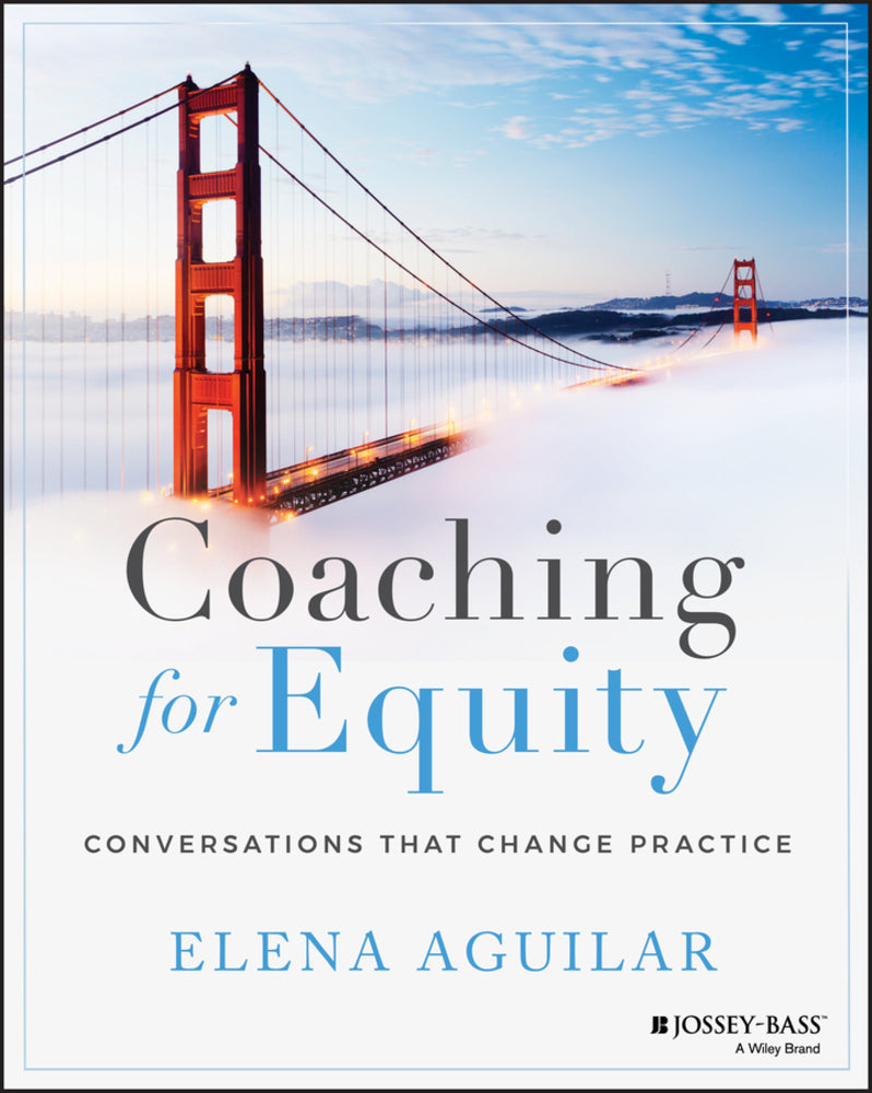 Book cover for Coaching for Equity: Conversations That Change Practice