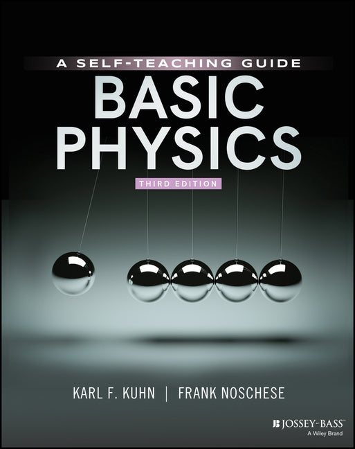 Book cover for Basic Physics: A Self-Teaching Guide