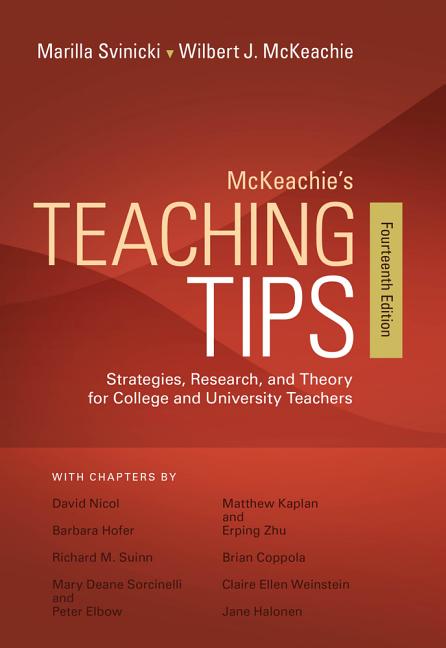 Book cover for McKeachie's Teaching Tips: Strategies, Research, and Theory for College and University Teachers