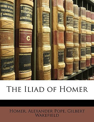 Book cover for The Iliad of Homer