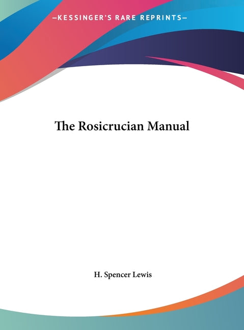 Book cover for Rosicrucian Manual