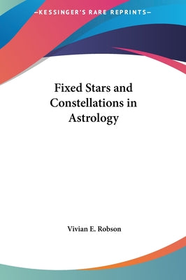 Book cover for Fixed Stars and Constellations in Astrology