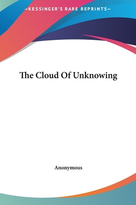 Book cover for The Cloud Of Unknowing
