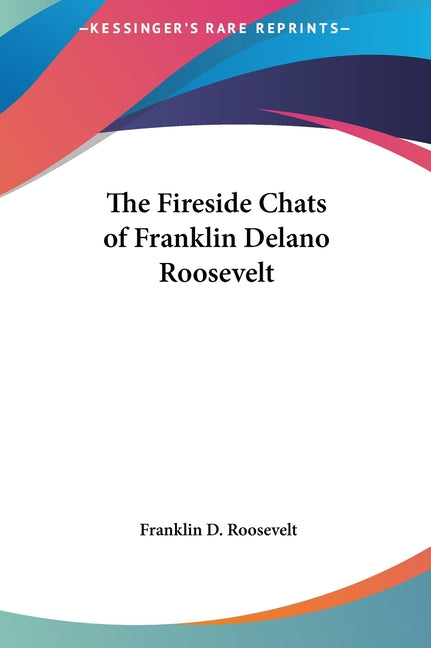 Book cover for Fireside Chats of Franklin Delano Roosevelt